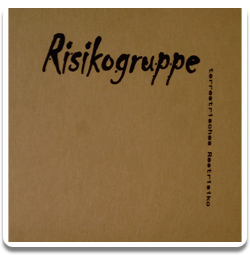 Risikogruppe - Terrrestrisches Restrisiko